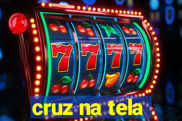 cruz na tela